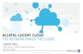 ALCATEL-LUCENT CLOUD THE NETWORK MAKES THE CLOUD