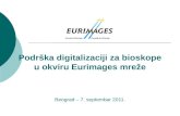 Podr ška digitalizaciji za bioskope u okviru Eurimages mreže