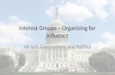 Interest Groups â€“ Organizing for Influence