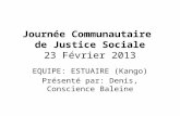 Journée Communautaire  de Justice Sociale 23 Février 2013