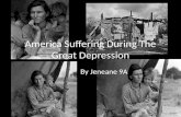 America Suffering During The Great  D epression