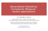 Generalized Statistical  Complexity Measure:  recent  ap p lications.