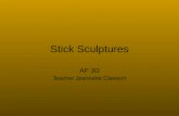 Stick Sculptures