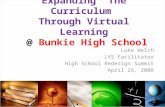 Expanding  The Curriculum  Through Virtual Learning  @  Bunkie High School