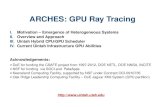 ARCHES: GPU Ray Tracing
