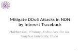 Mitigate  DDoS  Attacks in NDN by Interest  Traceback