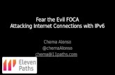 Fear the Evil  FOCA Attacking  Internet  Connections with IPv6