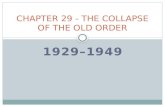 CHAPTER  29 - THE COLLAPSE OF THE OLD  ORDER