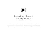 Quadrivium Report: January 07 2009