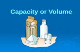 Capacity or Volume