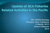 Update of JICA Fisheries Related Activities in the Pacific