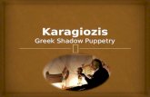 Karagiozis Greek Shadow Puppetry