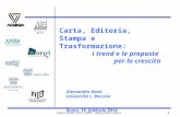 Carta, Editoria, Stampa e Trasformazione: i trend e le proposte  per la crescita Alessandro  Nova