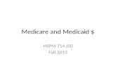 Medicare and Medicaid $