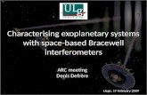 Characterising  exoplanetary  systems with space-based  Bracewell  interferometers