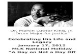 Dr. Martin Luther King, Jr. “Drum  Major for  Justice”