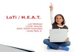 LoTi  / H.E.A.T .  Lori Whitman LTC2E, Director KIDS / SSOS Consultant Loves Park, IL