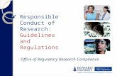 Responsible  Conduct of  Research: Guidelines  and  Regulations