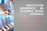 Medication Adherence:  An Evidence Based Approach