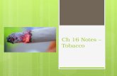 Ch  16 Notes – Tobacco