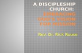 A DISCIPLESHIP CHURCH:   Embracing god’s vision for mission