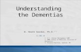 Understanding  the Dementias