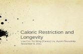 Caloric Restriction and Longevity