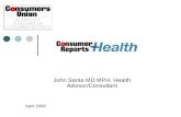 John Santa MD MPH, Health Advisor/Consultant