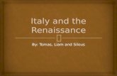 Italy and the Renaissance