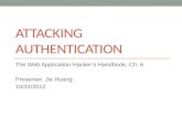 ATTACKING AUTHENTICATION