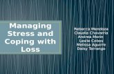 Managing Stress and Coping with Loss