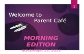 Welcome to  Parent Café