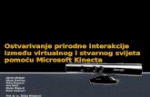 Ostvarivanje prirodne interakcije između virtualnog i stvarnog svijeta pomoću Microsoft Kinecta