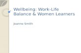 Wellbeing: Work-Life Balance &  W omen  L earners