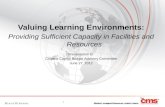 Valuing Learning Environments: Providing Sufficient Capacity in Facilities and Resources