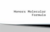 Honors Molecular Formula