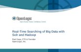 Real-Time Searching of Big Data with Solr and Hadoop