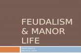 Feudalism & Manor Life