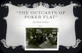 â€œThe outcasts of poker flatâ€‌
