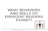 What Behaviors and Skills Do Emergent Readers Exhibit?