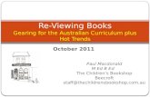 Re-Viewing Books Gearing for the Australian Curriculum plus Hot Trends