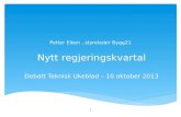 Nytt regjeringskvartal Debatt Teknisk Ukeblad – 10 oktober 2013
