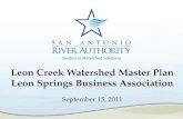 Leon Creek Watershed Master Plan Leon Springs Business Association September  15, 2011