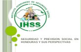 SEGURIDAD Y PREVISION SOCIAL EN HONDURAS Y SUS PERSPECTIVAS