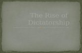 The Rise of Dictatorship
