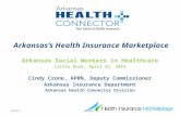 Arkansas’s  Health Insurance Marketplace ***** Arkansas Social Workers in Healthcare