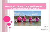 Physical Activity Promotion 2: A Settings-Based Approach