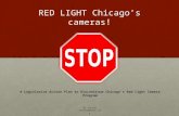 RED LIGHT Chicago’s cameras !