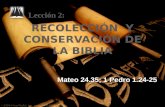 Lección 2: RECOLECCIÓN   Y CONSERVACIÓN DE LA BIBLIA