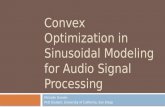 Convex  Optimization  in  Sinusoidal Modeling  for Audio  Signal Processing